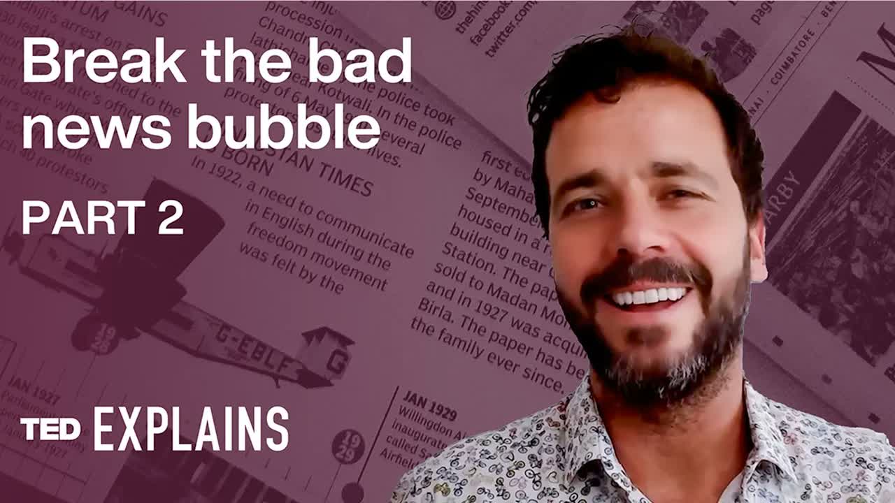 Break the Bad News Bubble (Part 2) | Angus Hervey | TED